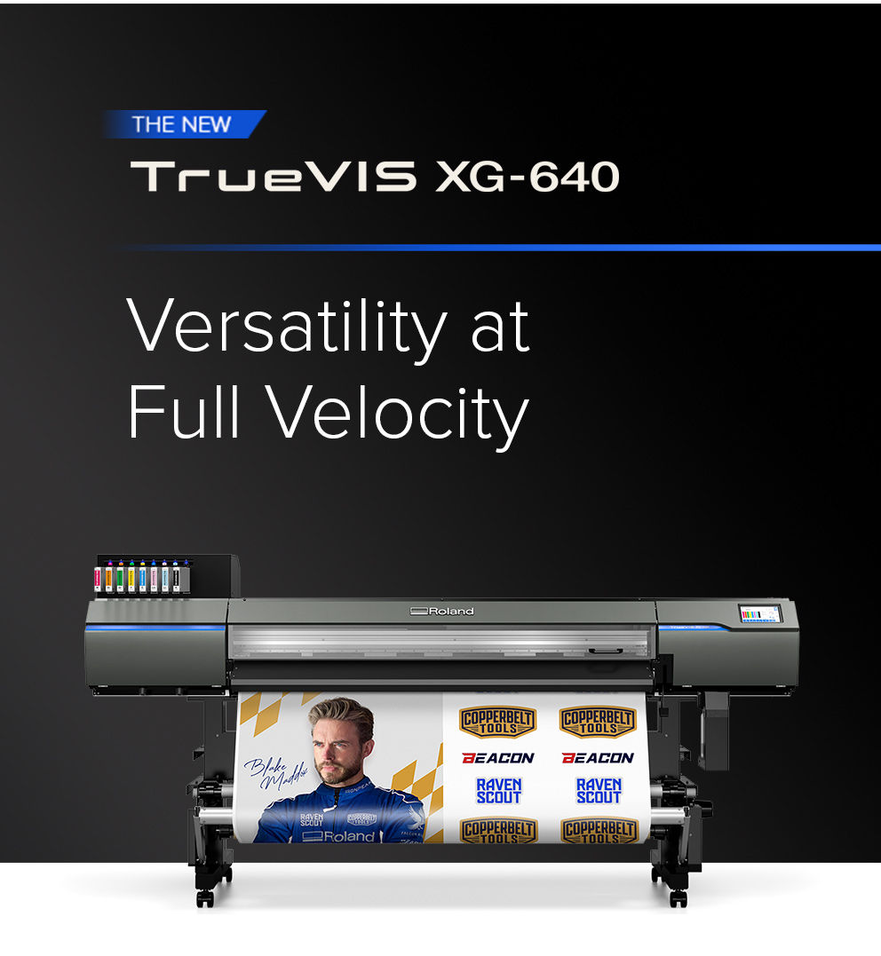 TrueVIS XG-640 - Versatility at Full Velocity