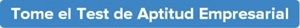 Tome el Test de Aptitud Empresarial