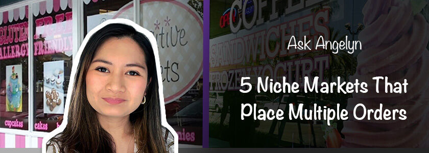 Photo of Angelyn Cubacub next to the blog title "5 Niche Markets that Place Multiple Orders"