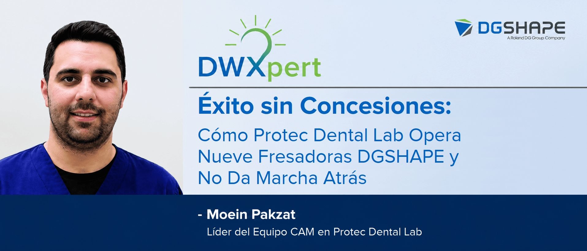 Éxito sin Concesiones: Cómo Protec Dental Lab Opera Nueve Fresadoras DGSHAPE y No Da Marcha Atrás
