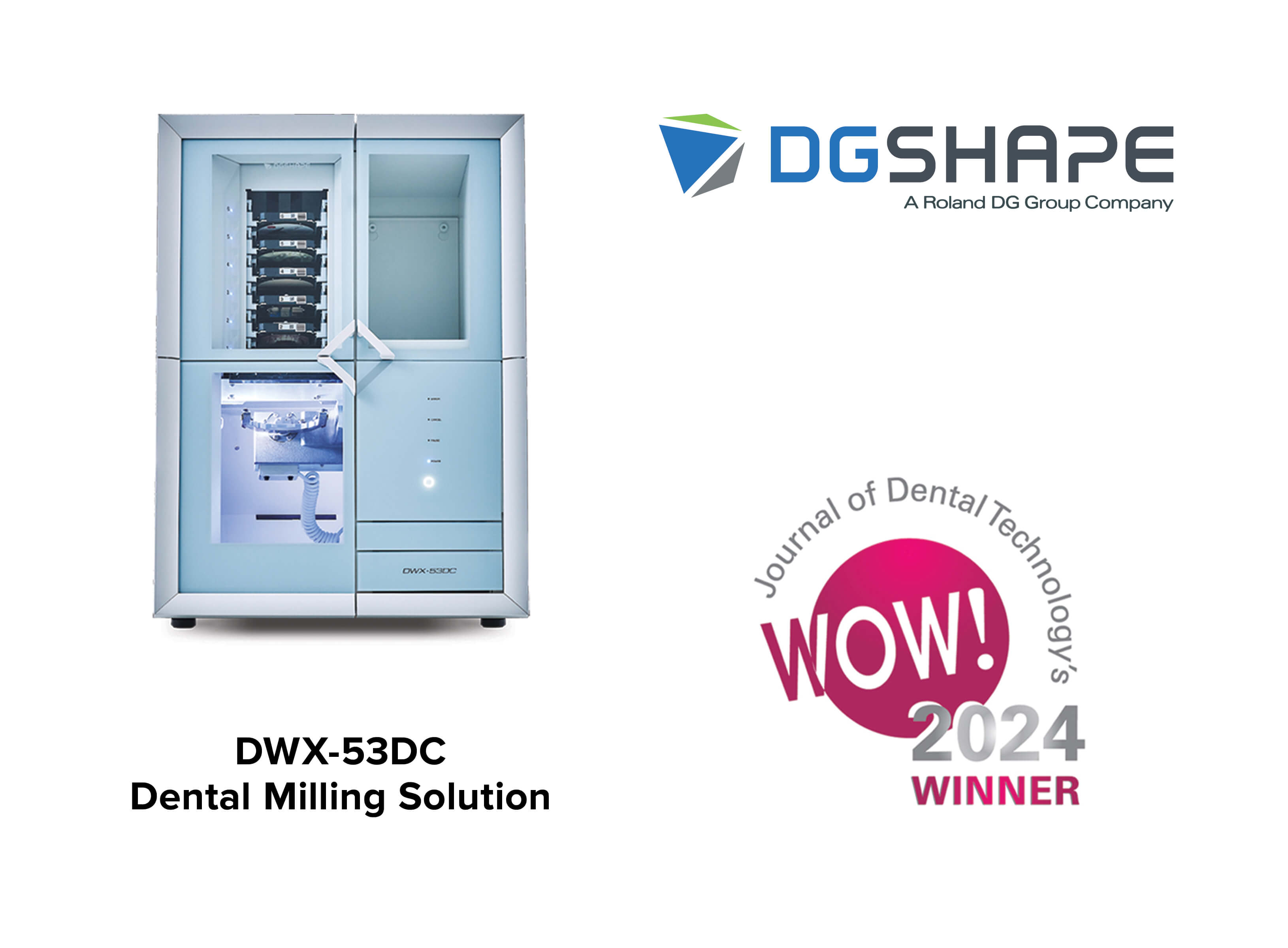 Image of Roland DGA's award-winning DGSHAPE DWX-53DC Dental Milling Solution.