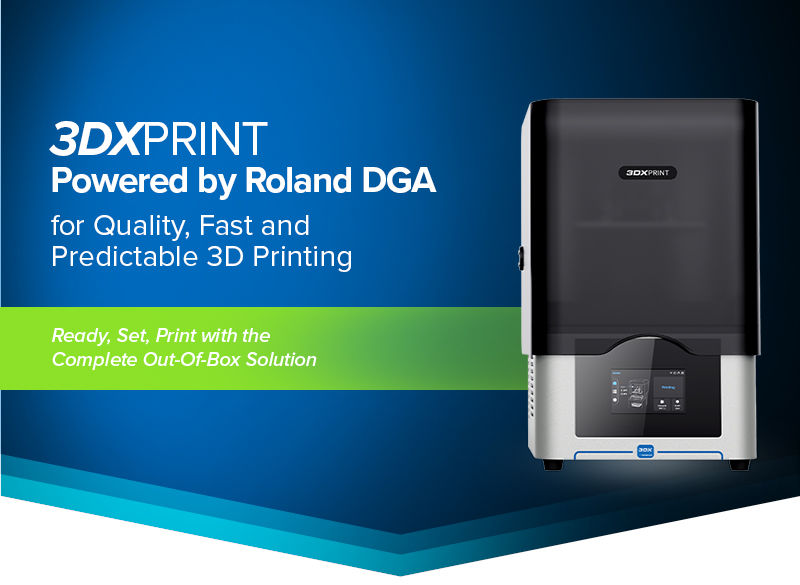 3DXPRINT, Powered by Roland DGA