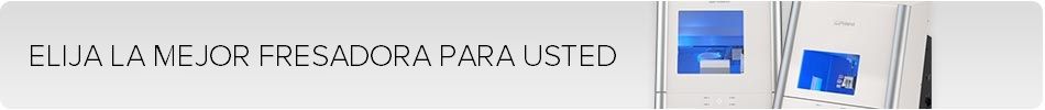 Elija la mejor fresadora dental para usted