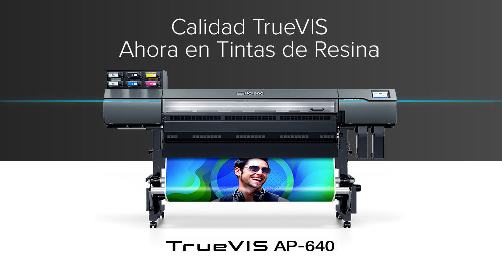 TrueVIS AP-640 - Calidad TrueVIS, Ahora en Tintas de Resina