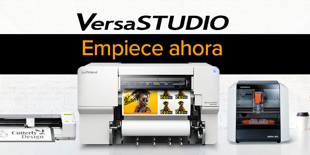 VersaSTUDIO - Start Building a Successful Business with a Roland DG Desktop Device