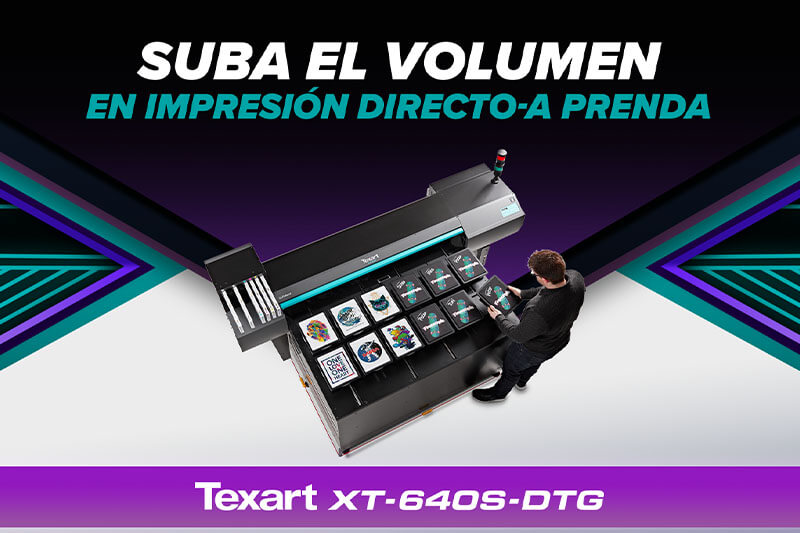 Turn up the Volume on DTG - Texart XT-650S-DTG Spanish